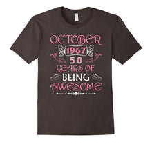 50th Birthday Gift Tee October 1967, 50 Years Being Awesome