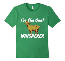 I'm the Goat Whisperer T Shirt Ranch Farm Ewe