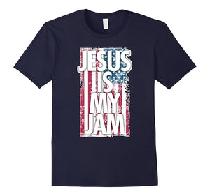 'Jesus Is My Jam' Proud Christian Patriot T-Shirt