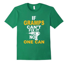 If Grandps Can't Fix It No One Can T Shirt Gift