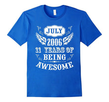 11th Birthday Gift Shirt July 2006 11 Years of Being Awesome