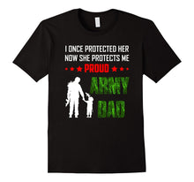 Meaning Gift for Army Dad. Tshirts for Dad Proud of Daughter