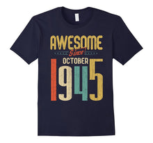 Awesome Since October 1945 T-Shirt Funny 72nd Birthday Tee