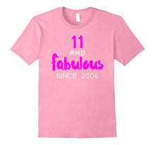 11 and Fabulous Since 2006 for 11 Year Old Girl Shirts Gifts