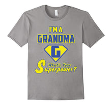 2 Sided Superhero Tee: I'm a Grandma What's Your Superpower?