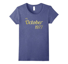 Est October 1977 Tshirt - 40th Birthday Gift Tee