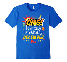 December 5th OMG It's My Birthday T-Shirt Sagittarius Pride