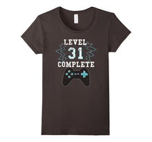 31st Birthday Video Game Humor Tee Funny Gamer Gifts T Shirt