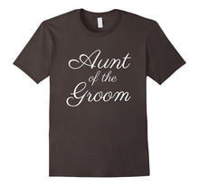 Aunt of the Groom T-Shirt, White Script Font