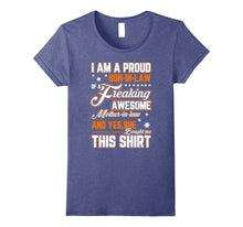 Proud Son in Law of a Freaking Awesome Mother in Law T-Shirt