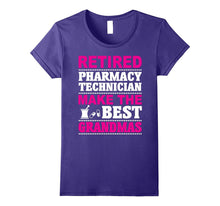 Retired Pharmacy Technician T-Shirt Make the Best Grandmas