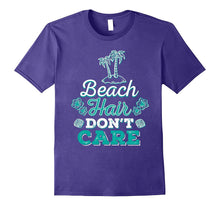 Beach Hair Don't Care Funny Beach Lover Gift Tee Shirt