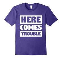 Here Comes Trouble - Matching Funny Sibling & Twins T Shirt