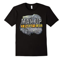 Man Up Peter 2:21 Bible Verse Christian Jesus T-Shirt