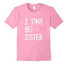 2 Time Big Sister T-Shirt