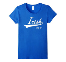 40th Birthday Gift Shirt Irish Since 1977 40 Years Old Tee