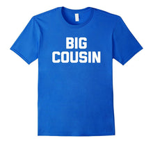 Big Cousin T-Shirt Funny Saying Family Kids Boys Kid Boy Tee
