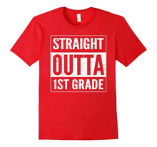 Straight Outta 1ST GRADE - 1ST GRADE 2017 T-Shirt