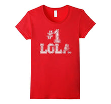 #1 Lola T Shirt - Number One Grandmother Mother Gift Tee