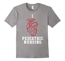 I Love Pediatric Nursing - Nurse Week Heart T-Shirt