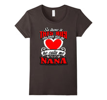 So There Is This Boy Who Kinda Stole My Heart Nana T-Shirt