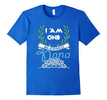 I Am One Blessed Nana - GrandMother T-Shirt