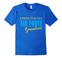 Proud to Be an Air Force Grandma T-Shirt