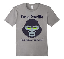 I'm a Gorilla in a Human Costume Funny Gorilla T-Shirt