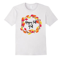 Thanksgiving Fall Autumn T-Shirt Happy Fall Y'all Tee Shirt