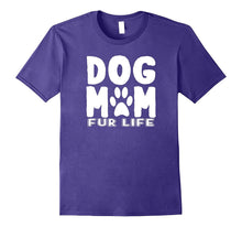 Dog Mom for Life I Love My Pet Puppy Doggie Hound T-Shirt