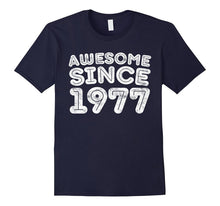 Awesome Since 1977 T-Shirt Funny 40th Birthday Gift Shirt