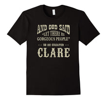 Personalized Birthday Gift for Person Named Clare T Shirt