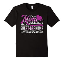 I'M a MOM GRANDMA AND a GREAT GRANDMA T Shirt