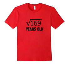 Square Root of 169 13 Yrs Years Old 13th Birthday T-Shirt