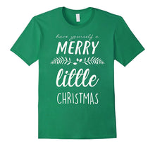 Have Yourself a Merry Little Christmas | Cute Xmas Tee