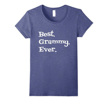 Best Grammy Ever T Shirt Best Grandmother