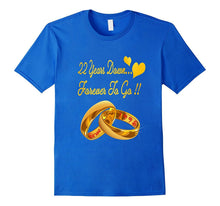 22nd Wedding Anniversary T-Shirt 22 Years Down Forever to Go