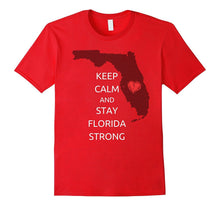 Keep Calm - Florida Strong T Shirt for Men and Women