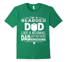 I'm a Bearded Dad T-Shirt Father's Day Gifts