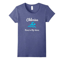 Chlorine Runs in My Veins - Fun Swimming Tshirt