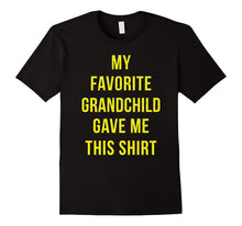 My Favorite Grandchild Gave Me This T-Shirt Grandpa Gift
