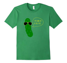 I'm Kind of a Big Dill T Shirt, Funny Pickle With Sunglasses