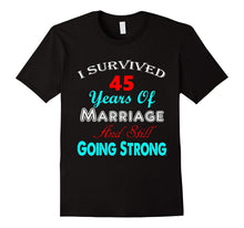 45th Wedding Anniversary Shirt Marriage Mother Father Couple