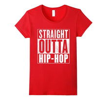Hip Hop T-Shirt - STRAIGHT OUTTA HIP-HOP Shirt