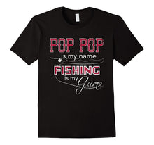 Mens Bass Fishing Shirt Pop Pop Shirt Name Fishing My Game