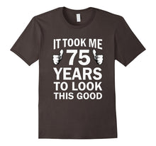 Funny 75th Birthday T-Shirt Took 75 Years to Look This Good