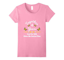 4th Wedding Anniversary Gift T-Shirt He Gives Me Butterflies