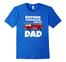 Future Firefighter Like My Dad Shirt With Fire Truck Graphic