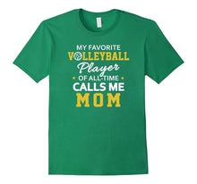 My Favorite Volleyball Player Calls Me Mom Volleyball Shirt