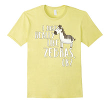I Just Really Like Zebras OK? - Funny Zebra T-Shirt